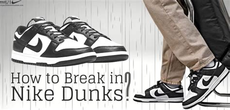 do nike dunks break in|should i break in running shoes.